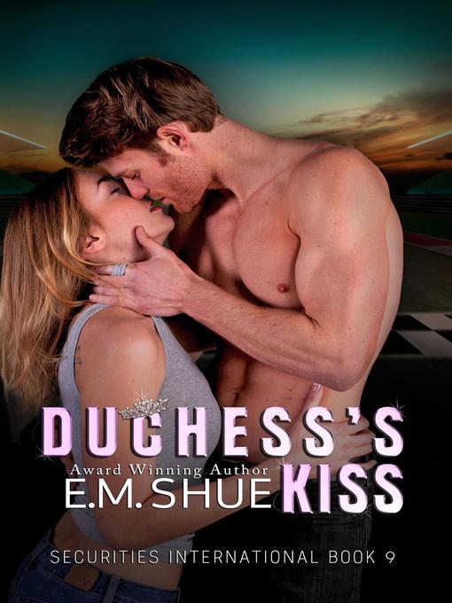 Title details for Duchess's Kiss by E.M. Shue - Available